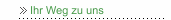 Ihr Weg zu uns